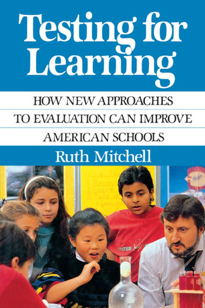 Testing for Learning by Ruth Mitchell 9781416576877