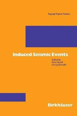 Induced Seismic Events by Peter Knoll 9783764354541