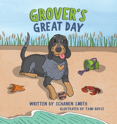 Grover's Great Day by Schanen Smith 9798218272906