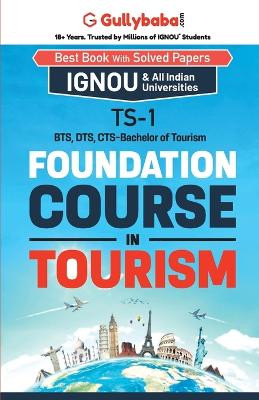 TS-01 Foundation Course in Tourism by Gullybaba Com Panel 9789381638200