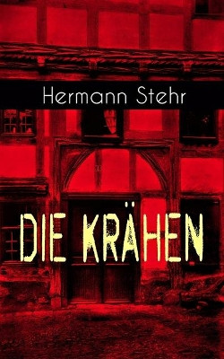 Die Kr hen by Hermann Stehr 9788026886280
