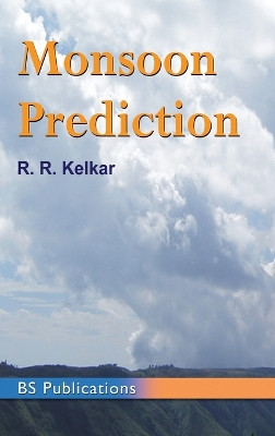 Monsoon Prediction by R R Kelkar 9789352300709