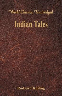 Indian Tales by Rudyard  Kipling 9789386686022