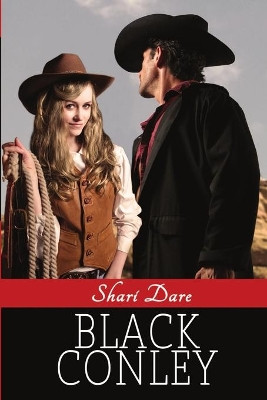 Black Conley by Shari Dare 9781612357270