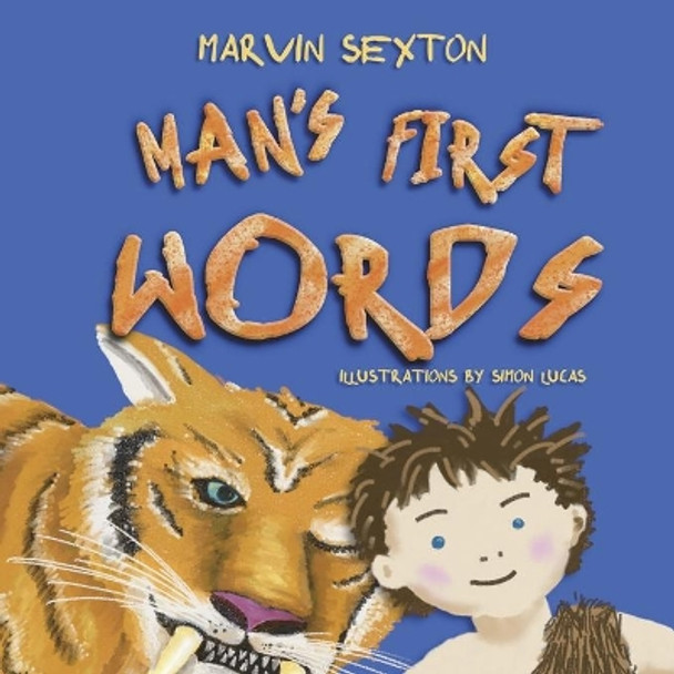 Man's First Words by Marvin Sexton 9781916395336