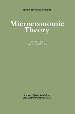 Microeconomic Theory by Larry Samuelson 9789401083720
