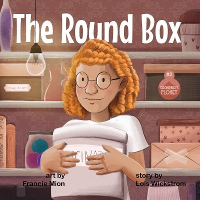 The Round Box by Lois Wickstrom 9781954519060