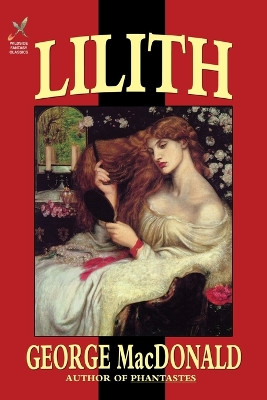 Lilith by George MacDonald 9781587159749