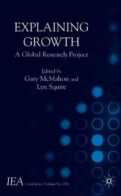 Explaining Growth: A Global Research Project by G. McMahon 9781403917461
