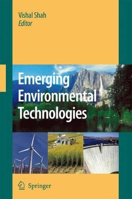 Emerging Environmental Technologies by Vishal Shah 9789048179879