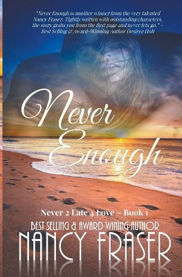 Never Enough by Nancy Fraser 9798201501112