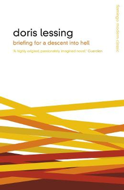 Briefing for a Descent Into Hell by Doris Lessing