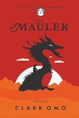 The Mauler by Clark Omo 9798224906864