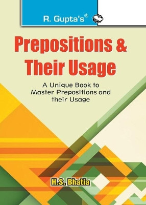 Preposition and Their Usage by H.S. Bhatia 9789350126332