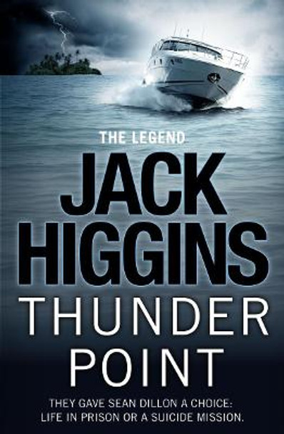 Thunder Point (Sean Dillon Series, Book 2) by Jack Higgins