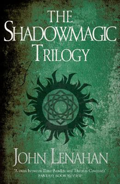 The Shadowmagic Trilogy by John Lenahan