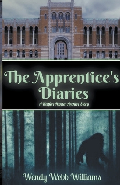 The Apprentice's Diaries by Wendy Williams 9798215726266