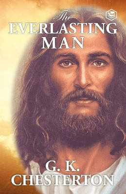 The Everlasting Man by G K Chesterton 9788119090419
