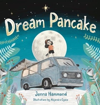 Dream Pancake by Jenna Hammond 9781643720340