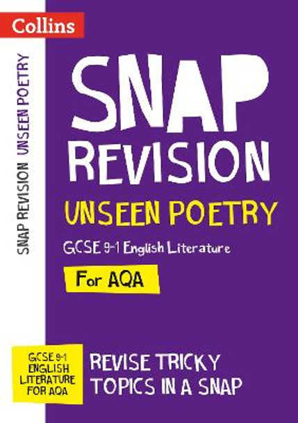 Unseen Poetry: New GCSE 9-1 English Literature AQA (Collins GCSE 9-1 Snap Revision) by Collins GCSE