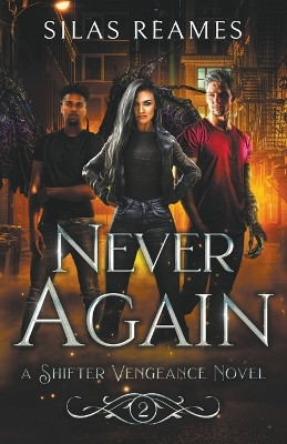Never Again by Silas Reames 9781961057067
