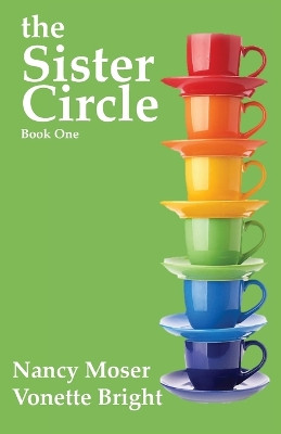 The Sister Circle by Nancy Moser 9781961907003
