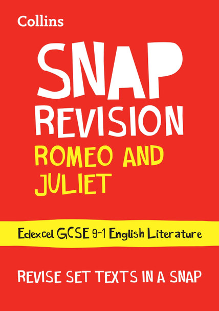 Romeo and Juliet: New Grade 9-1 GCSE English Literature AQA Text Guide (Collins GCSE 9-1 Snap Revision) by Collins GCSE