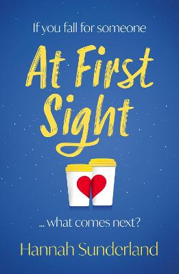 At First Sight by Hannah Sunderland