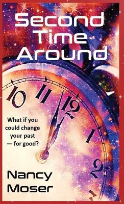 Second Time Around by Nancy Moser 9781961907553