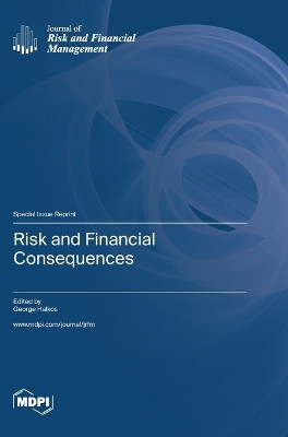 Risk and Financial Consequences by George Halkos 9783036583693