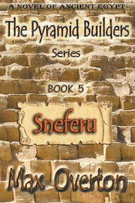 Sneferu by Max Overton 9781922548511
