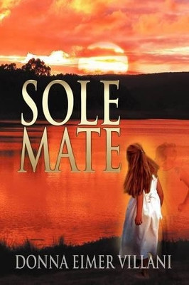 Sole Mate by Donna Eimer Villani 9781609761035
