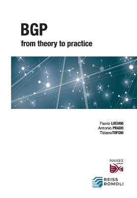 BGP from Theory to Practice by Antonio Prado 9788894702743