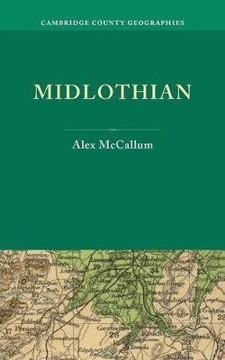 Midlothian by Alex McCallum 9781107620810