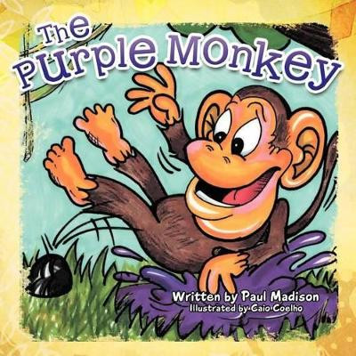 The Purple Monkey by Paul Madison 9781466939097