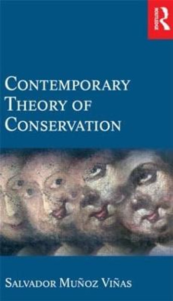 Contemporary Theory of Conservation Salvador Munoz-Vinas 9780750662246