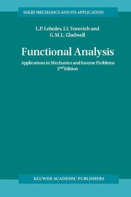 Functional Analysis: Applications in Mechanics and Inverse Problems by L. P. Lebedev 9781402007569
