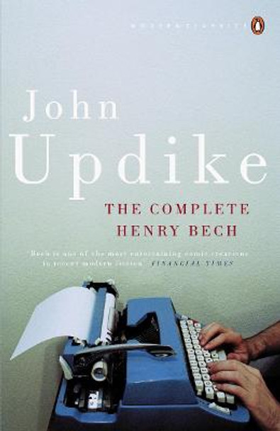 The Complete Henry Bech by John Updike