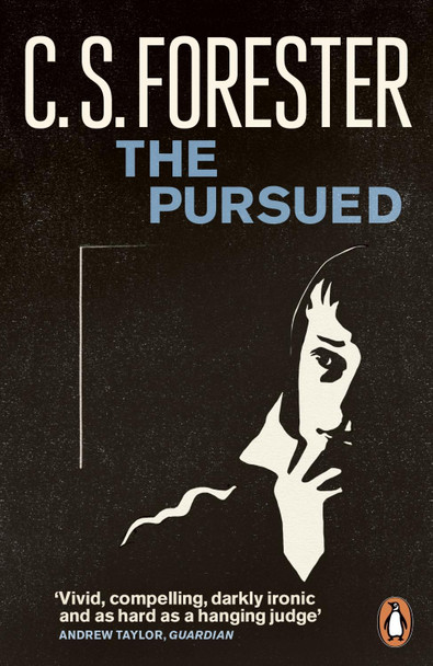 The Pursued by C. S. Forester