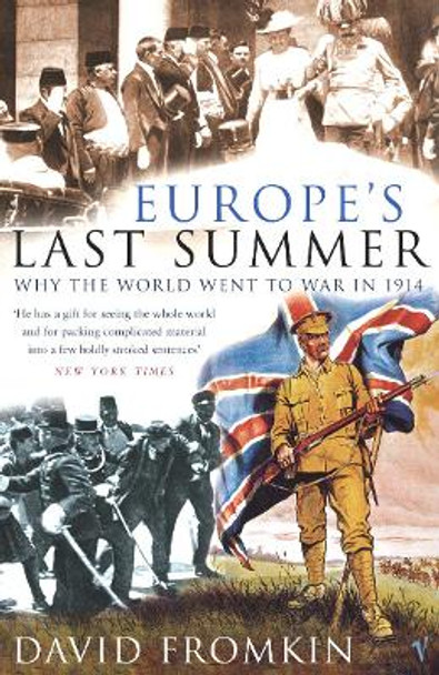 Europe's Last Summer by David Fromkin