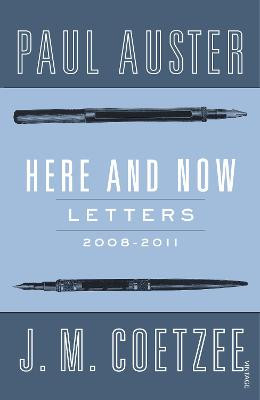 Here and Now: Letters by J. M. Coetzee