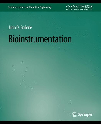 Bioinstrumentation by John Enderle 9783031004889