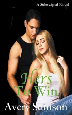 Hers to Win by Avery Samson 9798201824778