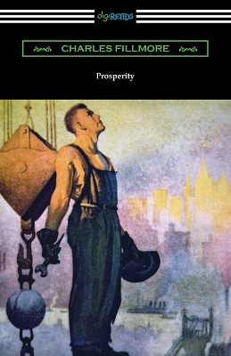 Prosperity by Charles Fillmore 9781420978421