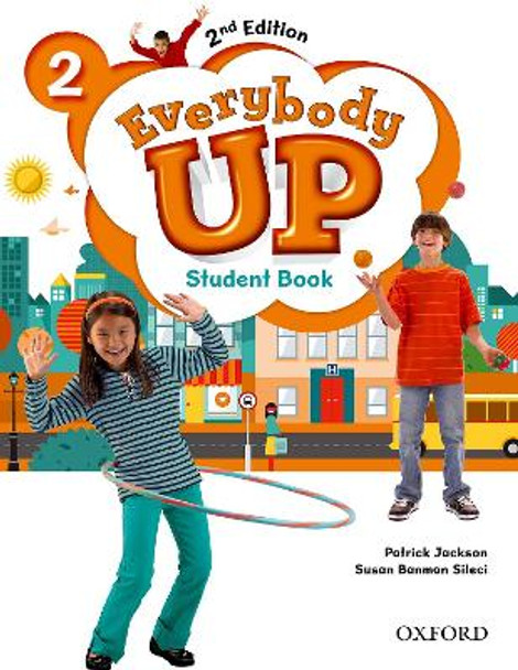 Everybody Up: Level 2: Student Book: Linking your classroom to the wider world by Patrick Jackson