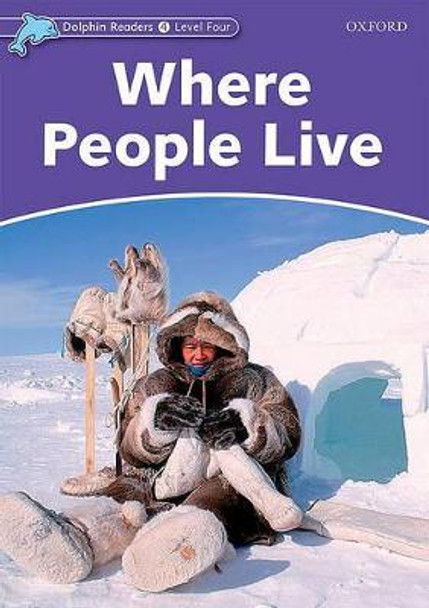 Dolphin Readers Level 4: Where People Live by Richard Northcott