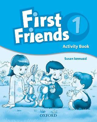 First Friends 1: Activity Book by Susan Iannuzzi