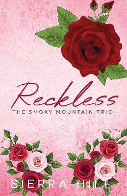 Reckless by Sierra Hill 9798989040186