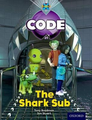Project X Code: Shark the Shark Sub by Tony Bradman