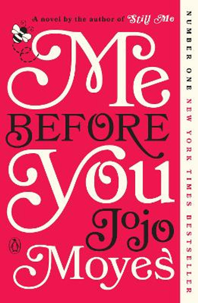 Me Before You (Movie Tie-In) by Jojo Moyes